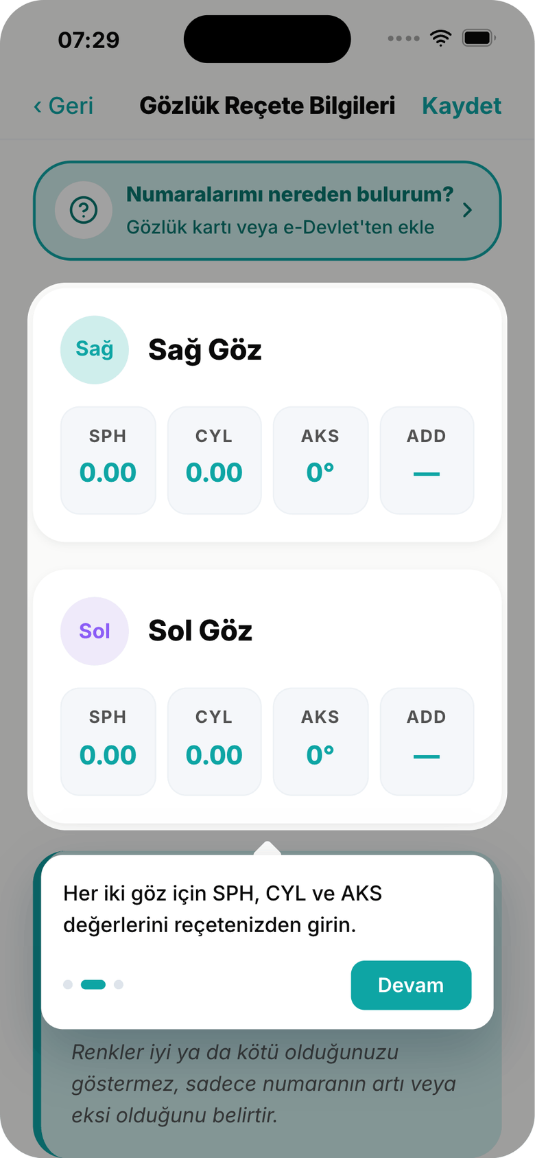 Gözlük Reçete Bilgileri formu — SPH, CYL, AKS değer girişi